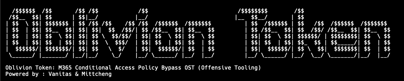 Oblivion Token : M365 Conditional Access Policy Bypass OST (Offensive Tooling)